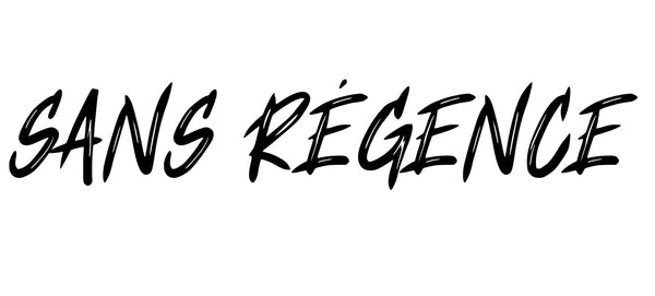 SANS RÉGENCE